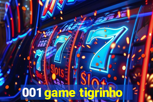 001 game tigrinho